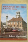 Stockton-on-Tees : A Pictorial History - Book
