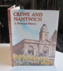 Crewe and Nantwich : A Pictorial History - Book