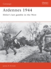 Ardennes 1944 : Hitler's last gamble in the West - Book