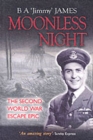 Moonless Night : Wartime Diary of a Great Escaper - Book