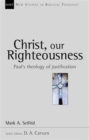 Christ our righteousness : Paul'S Theology Of Justification - Book