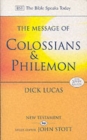 The Message of Colossians and Philemon : Fullness and Freedom - Book