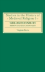 William Waynflete : Bishop and Educationalist - Book