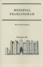 Medieval Framlingham: Select Documents, 1270-1524 - Book