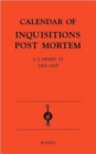 Calendar of Inquisitions Post-Mortem and other Analogous Documents preserved in the Public Record Office XXII: 1-5 Henry VI (1422-27) - Book