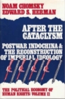The Political Economy of Human Rights : After the Cataclysm - Post-war Indo-China and the Reconstruction of Imperial Ideology v. 2 - Book