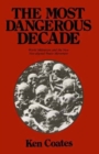 The Most Dangerous Decade : World Militarism and the New Non-aligned Peace Movement - Book
