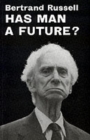 Has Man a Future? - Book