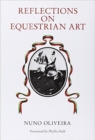 Reflections on Equestrian Art - Book