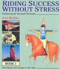 Riding Success without Stress : Bk.1 - Book