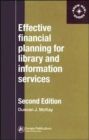 Effective Financial Planning for Library and Information Services - Book