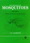 Biology of Mosquitoes, Volume 2 : Sensory Reception and Behaviour - Book