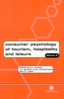 Consumer Psychology of Tourism, Hospitality and Leisure : Volume 3 - Book