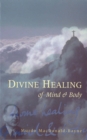 Divine Healing Of Mind & Body - Book