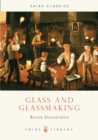 Glass and Glassmaking - Book