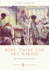 Rope, Twine and Net Making - Book