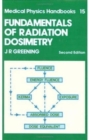Fundamentals of Radiation Dosimetry - Book