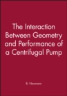 The Interaction Between Geometry and Performance of a Centrifugal Pump - Book