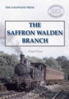 The Saffron Walden Branch (New Edition) - Book