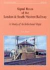 Signal Boxes of the London and South Western Railway : A Study of Architectural Style - Book