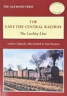 The East of Fife Central Railway : The Lochty Line - Book