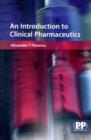 An Introduction to Clinical Pharmaceutics - Book