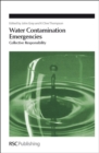 Water Contamination Emergencies : Collective Responsibility - Book
