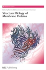 Structural Biology of Membrane Proteins - Book