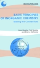 Basic Principles of Inorganic Chemistry : Making the Connections - Book