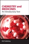 Chemistry and Medicines : An Introductory Text - Book