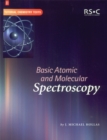 Basic Atomic and Molecular Spectroscopy - Book