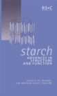Starch : Advances in Structure and Function - Book