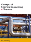 Concepts of Chemical Engineering 4 Chemists - Book