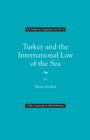 Turkey and the International Law of the Sea - Book