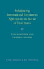 Rebalancing International Investment Agreements in Favour of Host States - Book