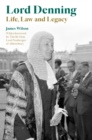 Lord Denning : Life, Law and Legacy - Book