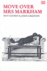 Move Over Mrs.Markham - Book