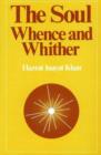 Soul Whence & Whither - Book