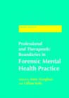 Professional and Therapeutic Boundaries in Forensic Mental Health Practice - eBook