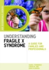 Understanding Fragile X Syndrome : A Guide for Families and Professionals - eBook