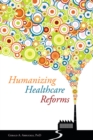 Humanizing Healthcare Reforms - eBook
