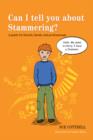 Can I tell you about Stammering? : A guide for friends, family and professionals - eBook