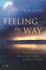 Feeling the Way : Touch, Qi Gong healing, and the Daoist tradition - eBook