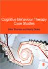 Cognitive Behaviour Therapy Case Studies - Book