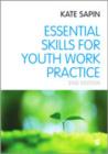 Essential Skills for Youth Work Practice - Book