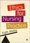 Ethics for Nursing and Healthcare Practice - Book