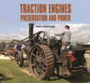 Traction Engines Preservation and Power - Book