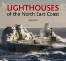 Lighthouses of the North East Coast - Book