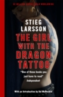 The Girl with the Dragon Tattoo : The genre-defining thriller that introduced the world to Lisbeth Salander - Book