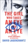 The Girl Who Takes an Eye for an Eye : A Dragon Tattoo story - eBook